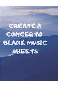 Create a Concerto Blank Music Sheets