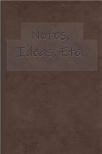 Notes, Ideas, Etc.