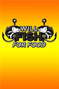 Will Fish for Food