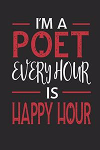 I'm a Poet Every Hour Is Happy Hour
