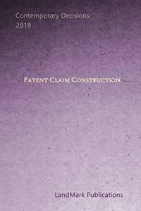 Patent Claim Construction
