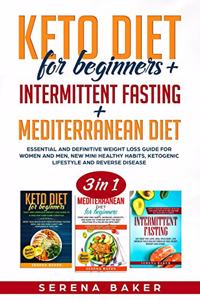 Keto Diet for Beginners + Intermittent Fasting + Mediterranean Diet