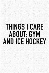 Things I Care About