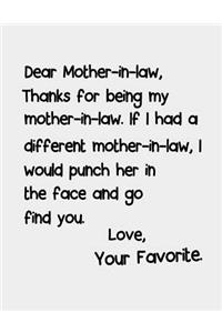 Dear Mother-in-law, Thanks for being my mother-in-law