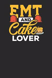 EMT and Cake Lover