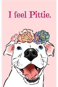 I Feel Pittie