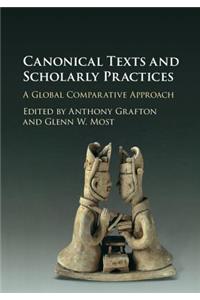 Canonical Texts and Scholarly Practices