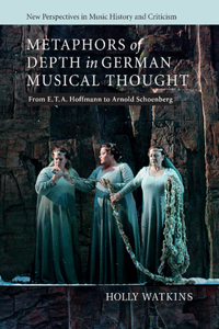 Metaphors of Depth in German Musical Thought