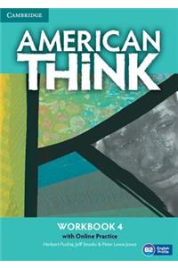 American Think Level 4 Workbook with Online Practice