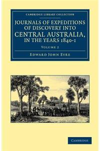 Journals of Expeditions of Discovery into Central Australia, and Overland from Adelaide to King George's Sound, in the Years 1840–1