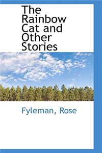 The Rainbow Cat and Other Stories