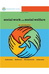 Practice Behaviors Workbook for Ambrosino/Heffernan/Shuttlesworth/Ambrosino's Brooks/Cole Empowerment Series: Social Work and Social Welfare: An Intro