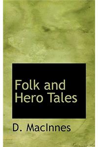 Folk and Hero Tales