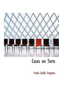 Cases on Torts
