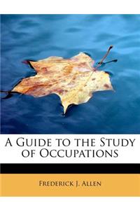 A Guide to the Study of Occupations