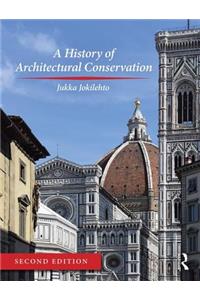 A History of Architectural Conservation