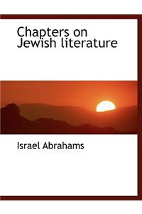 Chapters on Jewish Literature