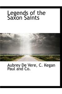 Legends of the Saxon Saints