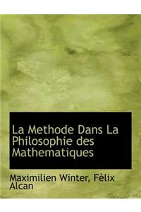La Methode Dans La Philosophie Des Mathematiques