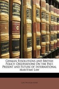 German Resolutions and British Policy