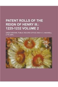 Patent Rolls of the Reign of Henry III Volume 2