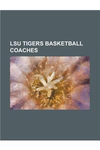 Lsu Tigers Basketball Coaches