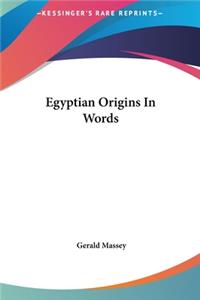 Egyptian Origins In Words