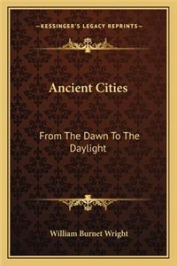 Ancient Cities