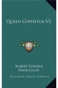 Queen Cophetua V2