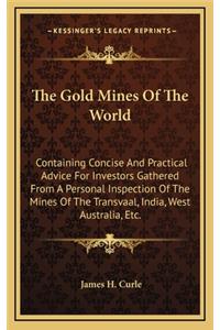 The Gold Mines Of The World