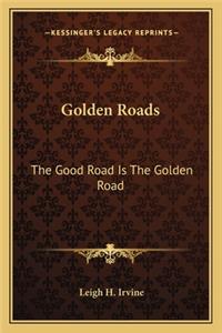 Golden Roads