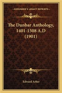 The Dunbar Anthology, 1401-1508 A.D (1901)
