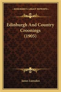 Edinburgh and Country Croonings (1905)