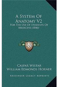 A System of Anatomy V2