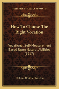 How To Choose The Right Vocation