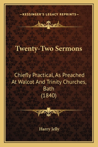 Twenty-Two Sermons