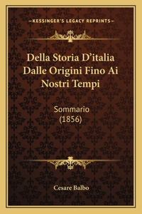 Della Storia D'italia Dalle Origini Fino Ai Nostri Tempi