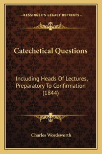 Catechetical Questions