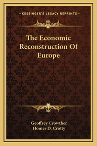 The Economic Reconstruction Of Europe
