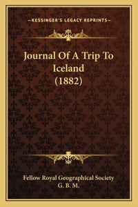 Journal Of A Trip To Iceland (1882)