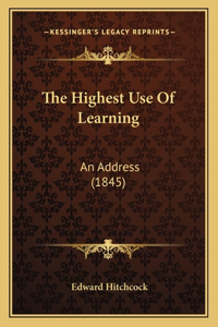 Highest Use Of Learning