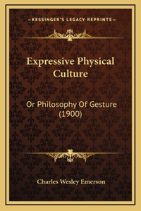Expressive Physical Culture