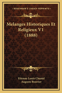 Melanges Historiques Et Religieux V1 (1888)