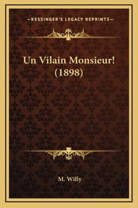 Un Vilain Monsieur! (1898)