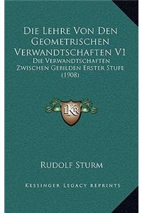 Lehre Von Den Geometrischen Verwandtschaften V1