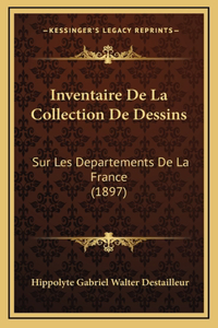 Inventaire De La Collection De Dessins