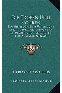 Die Tropen Und Figuren