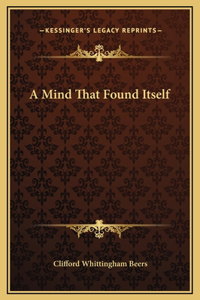 Mind That Found Itself