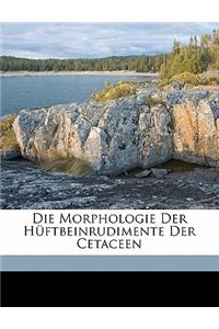 Die Morphologie Der Huftbeinrudimente Der Cetaceen