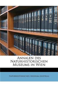 Annalen Des Naturhistorischen Museums in Wien Volume Bd. 26